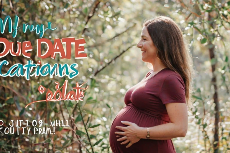 Due Date Captions 200+ Pregnant Captions to Celebrate the Heartwarming Journey