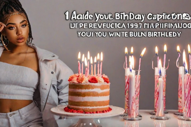 Reflective 19th Birthday Captions 200+ Baddie 19th Birthday Captions You'll Love: Definitive Collection