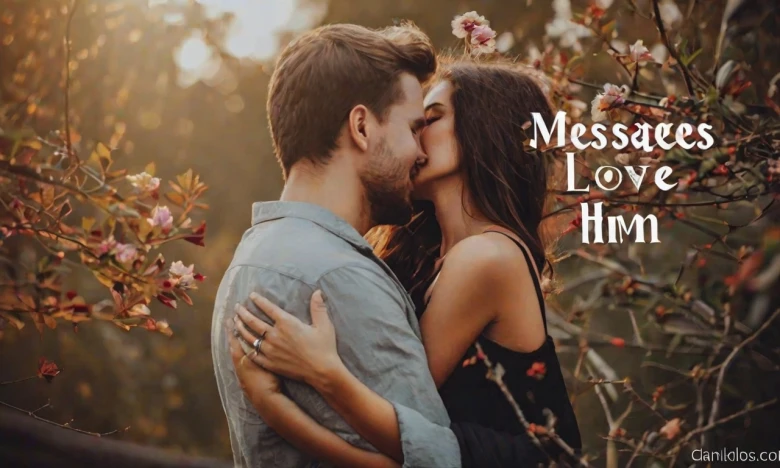 Short Love Messages for Him 137 Deep Love Messages for Him to Enhance Your Heartfelt Connection